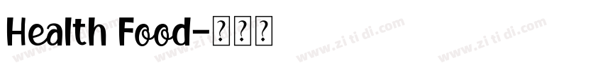Health Food字体转换